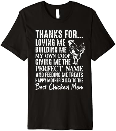 Obrigado por me amar feliz dia das mães para a melhor camiseta premium de mãe de frango
