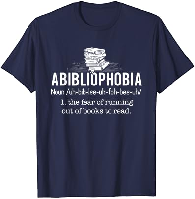Abibliofobia-Funny Reading Bookworm Reader Gift T-shirt