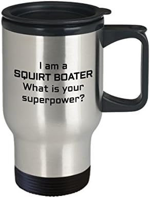 Caneca de viagens de Squirt - Eu sou o boater de Squirt Qual é o seu super poder? - Presente de velejador Squirt