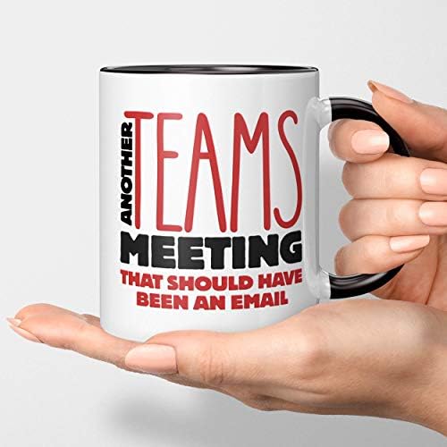 Equipes engraçadas que encontram caneca de café - sobrevivi a outra reunião que deveria ter sido um e -mail. Diversão