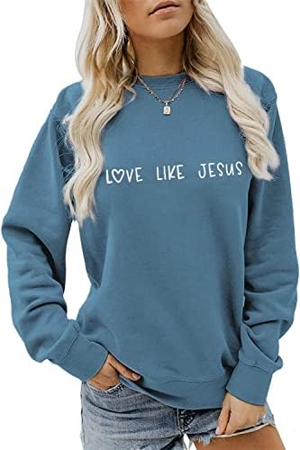 Amor como Jesus Sorto Cristão Moletom Mulheres Manga Longa Crew Pushover Tops Gift Religio