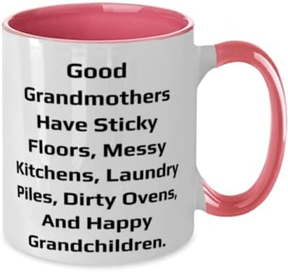 Amo avó, Boas avós têm pisos pegajosos, cozinhas bagunçadas, lavanderia, dia da mãe do segundo tom de 11 onças de