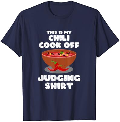 Chili Cook Off Judge Shirt Competition Texas Chili T-Shirt