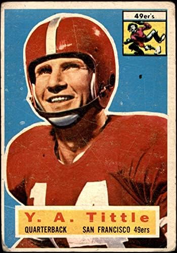 1956 Topps 86 Y.A. Tittle San Francisco 49ers Poor 49ers LSU
