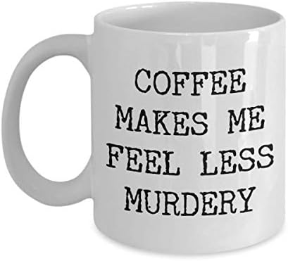 Hollywood & Twine Coffee me faz sentir menos assassinato copo de café engraçado para o trabalho