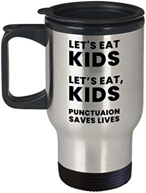MUG DE VIAGEM DO PROFESSOR DE INGLÊNCIA ENGRADO - Let's Eat, Kids Tumbler - Presentes divertidos do copo para a melhor gramática